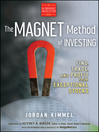 The MAGNET Method of Investing (eBook): Find, Trade, and Profit from Exceptional Stocks